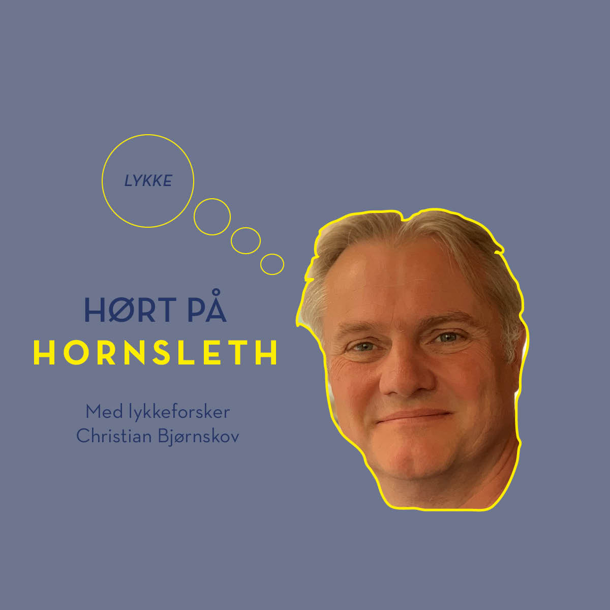 Hørt på Hornsleth: Om "lykke" med Christian Bjørnskov